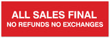 Signs ByLITA Basic All Sales Final No Refunds No Exchanges Sign - Laser-Engraved Lettering | Durable ABS Plastic | Vibrant Colors | Powerful Foam Tape