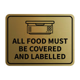 Signs ByLITA Classic Framed All Food Must Be Covered and Labelled Wall or Door Sign