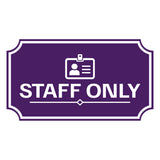 Notched Standard Staff Only Wall or Door Sign | Security & Access- Commercial Safety & Facility Signs