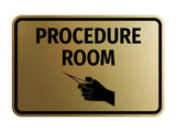 Classic Framed Procedure Room Wall or Door Sign