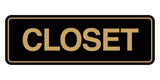 Signs ByLITA Standard Closet Wall or Door Sign | Easy Installation | Office & Home Signage