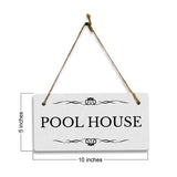 Pool House 5x10 Hanging Plus Wall or Door Sign | Rustic Twine | Range of Vibrant Decor Styles | Room Signs For Home and Business