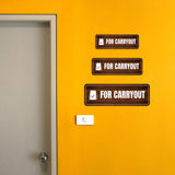 Standard Plus For Carryout Door or Wall Sign | Office Signage