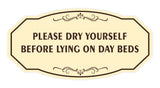 Signs ByLITA Victorian Please dry yourself before lying on day beds Wall or Door Sign