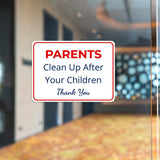 Classic Framed Plus Parents: Clean Up After Your Children Thank You Door or Wall Sign | Child Safety Business Signs
