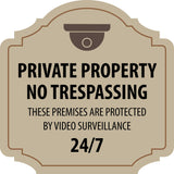 Heritage Plus Private Property No Trespassing These Premises Are Protected by Video Surveillance 24/7 Wall or Door Sign | Office Warning Signage