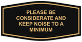 Signs ByLITA Fancy Please Be Considerate and Keep Noise to a Minimum Sign