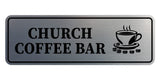 Standard Church Coffee Bar Wall or Door Sign