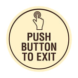 Signs ByLITA Circle Push Button To Exit Wall or Door Sign