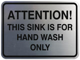 Signs ByLITA Classic Framed ATTENTION THIS SINK IS FOR HAND WASH ONLY Door or Wall Sign Durable Plastic | Easy Installation | Elegant Design