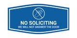Fancy No Soliciting We Will Not Answer The Door Wall or Door Sign