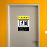Portrait Round Plus Caution Foot Traffic On Other Side Of Door. Open Door Slowly. Wall or Door Sign | Safety Signage