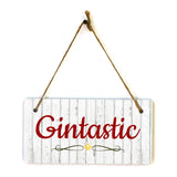 Gintastic 5x10 Hanging Plus Wall or Door Sign | Kitchen Home Bar Lounge Decor