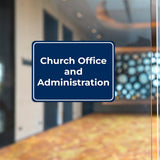Classic Framed Plus Church Office and Administration Door or Wall Sign | Miscellaneous Warning Signs