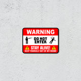 Classic Framed Plus Warning Do Not Enter Stay Alive Keep Yourself Out Of My Room Wall or Door Sign | Novelty Funny Warning Signs