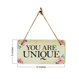 You Are Unique 5" x 10" Hanging Wall or Door Sign | Positive Home Decor