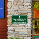 Notched Standard 'All Sales Final No Refunds No Exchanges' Wall or Door Sign | Customer Interaction Sign