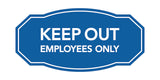 Signs ByLITA Victorian Keep Out Employees Only Business Wall or Door Sign