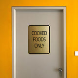 Signs ByLITA Portrait Round Food Preparation Area: Cooked Foods Only Door or Wall Sign Durable ABS Plastic | Laser Engraved | Easy Installation | Kitchen | Hygiene