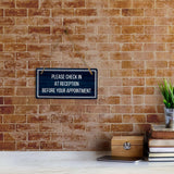 Please Check In At Reception Before Your Appointment 5x10 Hanging Plus Wall or Door Sign | Office Decor
