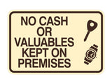Signs ByLITA Classic Framed No Cash Or Valuables Kept On Premises Wall or Door Sign