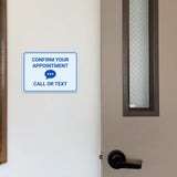 Classic Framed Plus Confirm Your Appointment – Call or Text Door or Wall Sign | Medical Facility Reception Patient Reminders