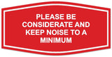 Signs ByLITA Fancy Please Be Considerate and Keep Noise to a Minimum Sign