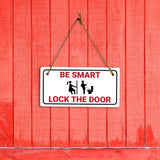 Be Smart Lock The Door 5x10 Hanging Plus Wall or Door Sign | Funny Restroom Home Décor