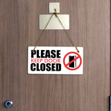 Please Keep Door Closed 5x10 Hanging Plus Wall or Door Sign | Business and Office Signage