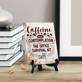 Caffeine and Contemplation: The Office Survival Kit Table Sign with Acrylic Stand (6x8“) | Coffee Lovers | Office & Home Table Signs