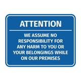 Signs ByLITA Classic Framed Attention - We assume no responsibility for any harm to you or your belongings while on our premises Door or Wall Sign Easy Installation | Warning Health & Safety | Office & Venues
