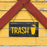 Trash 5x10 Hanging Plus Wall or Door Sign | Home & Office Signage
