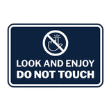 Signs ByLITA Classic Framed Look and Enjoy Do Not Touch Wall or Door Sign