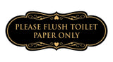 Designer Please Flush Toilet Paper Only Wall or Door Sign