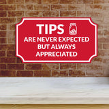 Notched Standard 'Tips Are Greatly Appreciated' Wall or Door Sign | Customer Interaction Sign