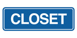 Signs ByLITA Standard Closet Wall or Door Sign | Easy Installation | Office & Home Signage