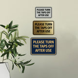 Signs ByLITA Classic Framed Please Turn The Taps Off After Use Door or Wall Sign | Eco-Friendly Home Signs