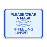 Classic Framed Plus Please Wear a Mask If Feeling Unwell Door or Wall Sign | Medical Facility Reception Patient Reminders