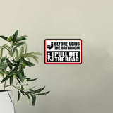 Classic Framed Plus Before Using The Bathroom Pull Off The Road Wall or Door Sign | Restroom RV Accessories