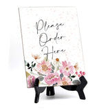 Please Order Here Table Sign with Easel, Floral Watercolor Design (6 x 8