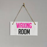 Waxing Room 5x10 Hanging Plus Wall or Door Sign | Business Signage