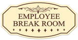 Signs ByLITA Victorian Employee Break Room Wall or Door Sign - Easy Installation | Durable Wall or Door