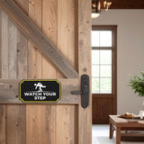 Notched Standard Watch Your Step Wall or Door Sign | Safety & Caution