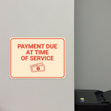 Classic Framed Plus Payment Due at Time of Service Door or Wall Sign | Medical Facility Reception Patient Reminders