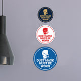 Circle Dust Mask Must Be Worn Wall or Door Sign