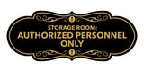 Signs ByLITA Designer Storage Room: Authorized Personnel Only Wall or Door Sign