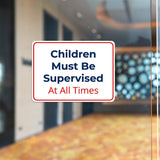 Classic Framed Plus Children Must Be Supervised At All Times Door or Wall Sign | Child Safety Business Signs