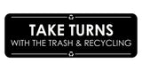 Signs ByLITA Standard Take Turns with the Trash and Recycling Door or Wall Sign Easy Installation | Shared Accommodation | Sign for Home, Business, AirBNB and Office Spaces