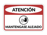 Classic Framed Plus Atención: Mantengase Alejado Door or Wall Sign | Business Warning Signage
