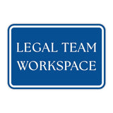 Classic Framed Plus Legal Team Workspace Door or Wall Sign | Court Rooms